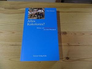 Imagen del vendedor de Alles Kokolores? : Wrter und Wortgeschichten aus dem Rheinland. Eine Verffentlichung des Landschaftsverbandes Rheinland, Rheinische Landeskunde a la venta por Versandantiquariat Schfer