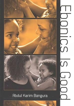 Seller image for Ebonics Is Good for sale by GreatBookPrices