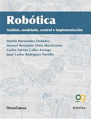 Imagen del vendedor de Robotica: Analisis, Modelado, Control E Implementacion -Language: spanish a la venta por GreatBookPrices