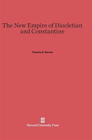 Immagine del venditore per The New Empire of Diocletian and Constantine venduto da GreatBookPrices