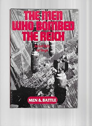 Seller image for THE MEN WHO BOMBED THE REICH for sale by Chris Fessler, Bookseller