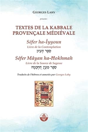 Bild des Verkufers fr Textes de la Kabbale provenale mdivale: Le Livre de la Contemplation et le Livre de la Source de Sagesse -Language: french zum Verkauf von GreatBookPrices