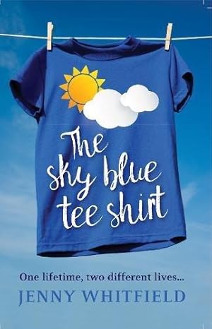 Bild des Verkufers fr The Sky Blue Tee Shirt: One Lifetime - Two Different Lives zum Verkauf von WeBuyBooks