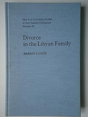 Bild des Verkufers fr DIVORCE IN THE LIBYAN FAMILY. A Study based on the Sijills of the Shari'a Courts of Ajdabiyya and Kufra zum Verkauf von GfB, the Colchester Bookshop