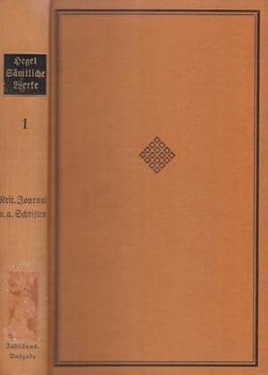 Bild des Verkufers fr Smtliche Werke, Bd. 1., Aufstze aus dem kritischen Journal der Philosophie und andere Schriften aus der Jenenser Zeit / Georg Wilhelm Friedrich, / In neuer Anordnung hrsg. von Hermann Glockner. Mit e. Vorw. zur Jubilumsausg. zum Verkauf von Licus Media