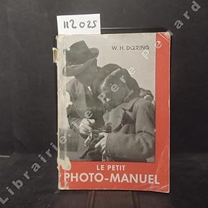 Imagen del vendedor de Le petit photo-manuel a la venta por Librairie-Bouquinerie Le Pre Pnard