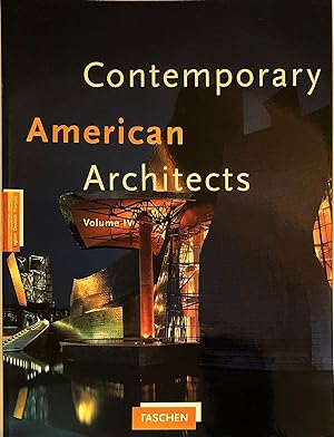 Image du vendeur pour Contemporary American Architects IV mis en vente par Wolfs Antiquariat