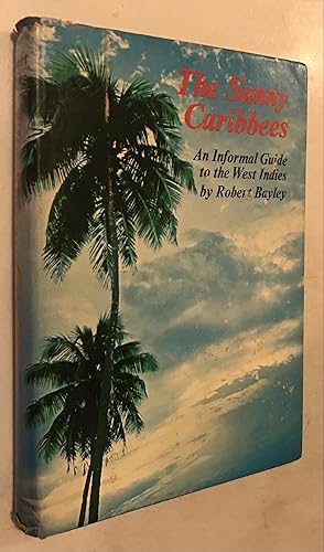 Bild des Verkufers fr The Sunny Caribbees, An Informal guide to the West Indies zum Verkauf von Once Upon A Time