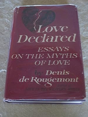 Immagine del venditore per Love Declared: Essays on the Myths of Love (Translated by Richard Howard) venduto da Stillwaters Environmental Ctr of the Great Peninsula Conservancy