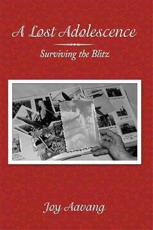 Seller image for Lost Adolescence : Surviving the Blitz for sale by GreatBookPricesUK