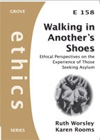 Bild des Verkufers fr Walking in Another's Shoes: Ethical Perspectives on the Experience of Those Seeking Asylum (Ethics) zum Verkauf von WeBuyBooks