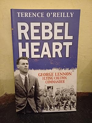 Seller image for Rebel Heart: George Lennon: Flying Column Commander for sale by Temple Bar Bookshop