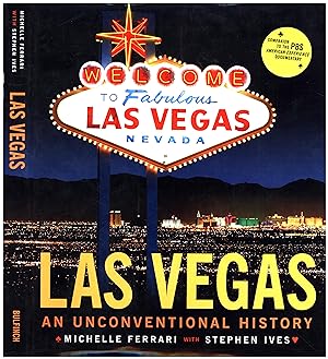 Seller image for Las Vegas An Unconventional History / Companion to the PBS American Experience Documentary for sale by Cat's Curiosities