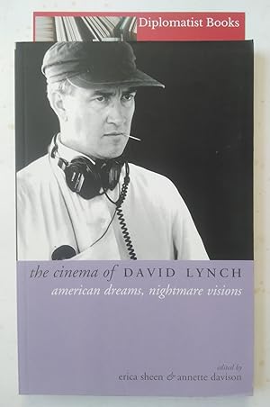 The Cinema of David Lynch: American Dreams, Nightmare Visions