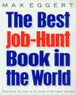 Seller image for The Best Job Hunt Book in the World for sale by WeBuyBooks