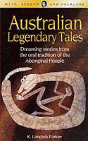Seller image for Australian Legendary Tales (Wordsworth Myth, Legend & Folklore) for sale by WeBuyBooks