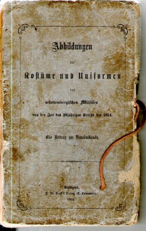 Seller image for Abbildungen der Kostme und Uniformen des wrttembergischen Militrs for sale by BuchSigel