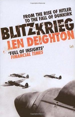 Bild des Verkufers fr Blitzkrieg: From the Rise of Hitler to the Fall of Dunkirk zum Verkauf von WeBuyBooks