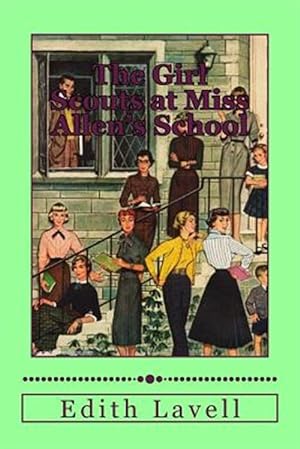 Imagen del vendedor de Girl Scouts at Miss Allen's a la venta por GreatBookPrices