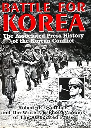 Bild des Verkufers fr Battle for Korea: The Associated Press History of the Korean Conflict zum Verkauf von WeBuyBooks