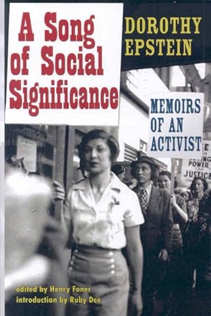 Immagine del venditore per Song of Social Significance : Memoirs of an Activist venduto da GreatBookPricesUK