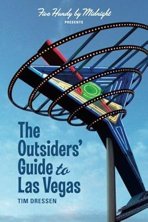 Immagine del venditore per The Outsiders' Guide to Las Vegas venduto da WeBuyBooks