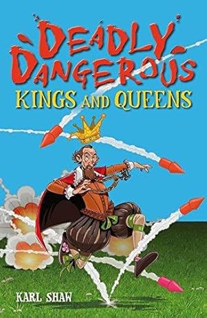 Bild des Verkufers fr Deadly Dangerous Kings and Queens zum Verkauf von WeBuyBooks