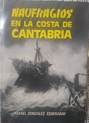 NAUFRAGIOS EN LA COSTA DE CANTABRIA (2ª edición ampliada)