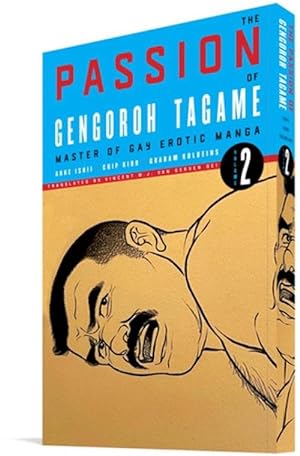 Imagen del vendedor de The Passion Of Gengoroh Tagame: Master Of Gay Erotic Manga: Vol. Two (Paperback) a la venta por CitiRetail