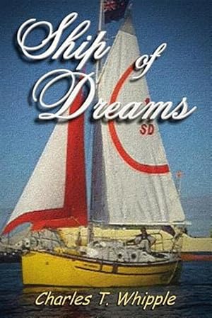 Bild des Verkufers fr Ship of Dreams zum Verkauf von GreatBookPrices