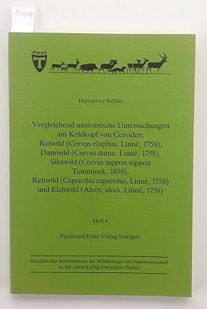 Vergleichend-anatomische Untersuchungen am Kehlkopf von Cerviden: Rotwild (Cervus elaphus Linné, ...