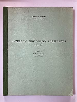 Papers in New Guinea linguistics. Volume 14 : Languages of South-east Papua/ by T. Dutton Miscell...