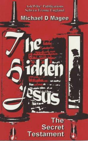 Bild des Verkufers fr The Hidden Jesus: Secret Gospel Revealed zum Verkauf von WeBuyBooks