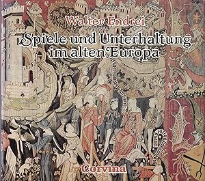 Seller image for Spiele und Unterhaltung im alten Europa for sale by Graphem. Kunst- und Buchantiquariat