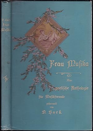 Imagen del vendedor de Frau Musika. Eine poetische Anthologie fr Musikfreunde. a la venta por Graphem. Kunst- und Buchantiquariat