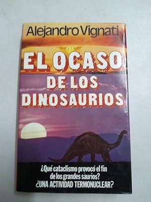 Imagen del vendedor de El ocaso de los dinosaurios a la venta por Libros Ambig