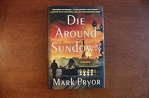 Die Around Sundown (signed & dated)