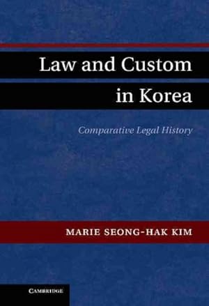 Image du vendeur pour Law and Custom in Korea : Comparative Legal History mis en vente par GreatBookPrices