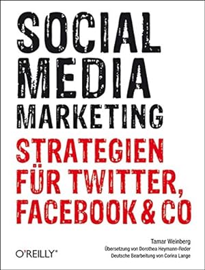 Seller image for Social Media Marketing: Strategien fr Twitter, Facebook & Co for sale by WeBuyBooks