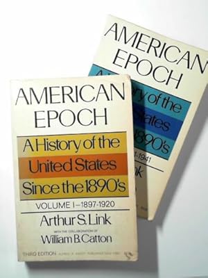 Bild des Verkufers fr American epoch: a history of the United States since the 1890's zum Verkauf von Cotswold Internet Books