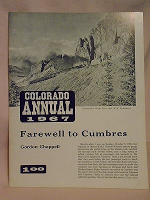 Immagine del venditore per COLORADO ANNUAL 1967 (ISSUE #5): FAREWELL TO CUMBRES and SIX LITTLE PORTERS FROM WALLA WALLA venduto da Robert Gavora, Fine & Rare Books, ABAA