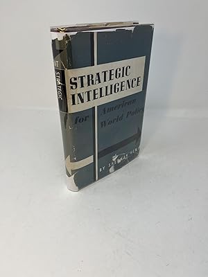 Image du vendeur pour STRATEGIC INTELLIGENCE For American World Policy mis en vente par Frey Fine Books