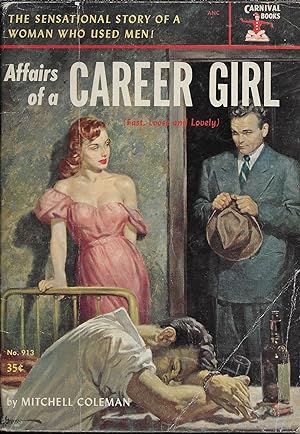 Affairs of a Career Girl (Fast, Loose and Lovely)