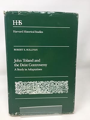 Seller image for John Toland and the Deist Controversy: A Study in Adaptations (Historical Study) for sale by Cambridge Recycled Books