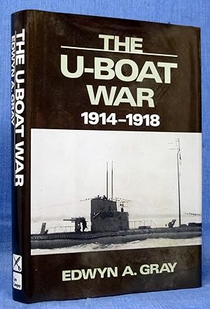 Immagine del venditore per The U-Boat War, 1914-1918 venduto da Dennis McCarty Bookseller