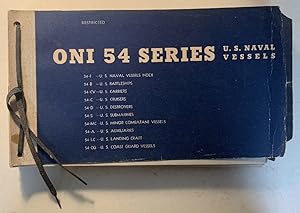 Image du vendeur pour ONI 54 Series. U.S. Naval Vessels Restricted mis en vente par Chaparral Books
