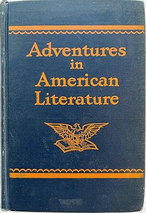 Imagen del vendedor de Adventures in American Literature a la venta por aspen ridge
