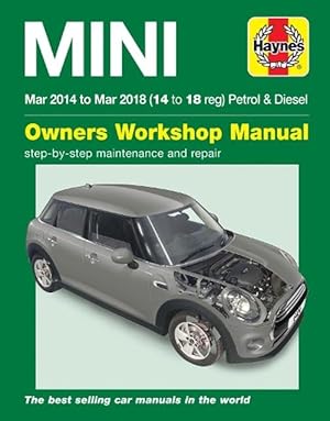 Seller image for Mini Petrol & Diesel (Mar '14 - '18) Haynes Repair Manual (Hardcover) for sale by CitiRetail