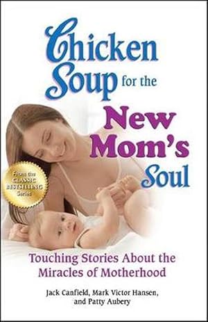 Imagen del vendedor de Chicken Soup for the New Mom's Soul (Paperback) a la venta por CitiRetail