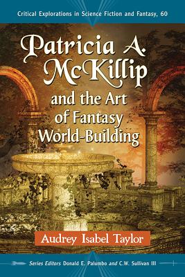 Bild des Verkufers fr Patricia A. McKillip and the Art of Fantasy World-Building (Paperback or Softback) zum Verkauf von BargainBookStores